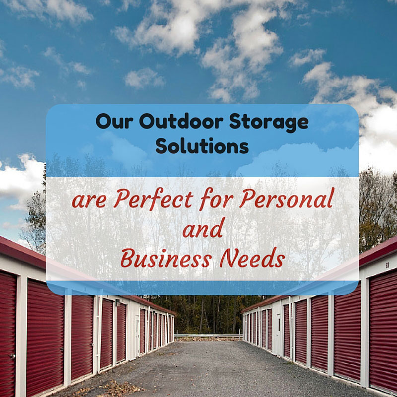 Our Outdoor Storage Solutions are Perfect for Personal and Business Needs
